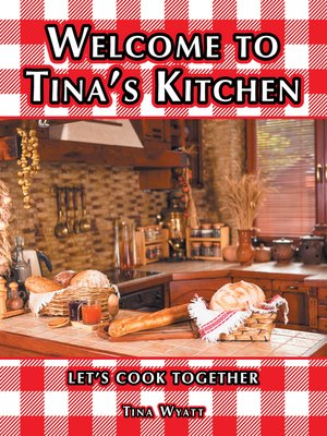 cover image of Welcome to Tina'S Kitchen